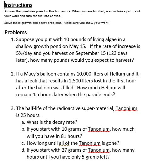 Instructions Answer the questions posed in this homework. When you are finished, scan or take a picture of your work and turn