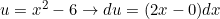 \small u=x^2-6\rightarrow du=(2x-0)dx