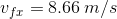 v_{fx}=8.66\: m/s