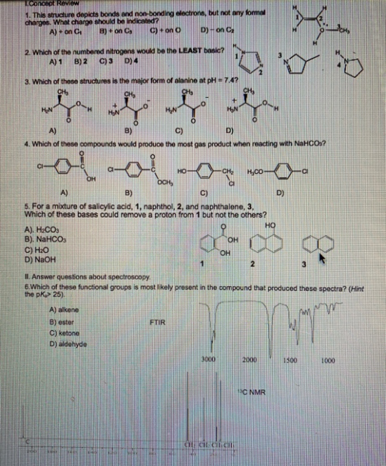 1.Concept Review 1. This structure depicts bonds and non-bonding electrons, but not charges. What charge should be indicated?