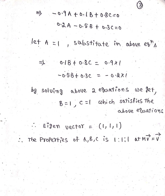 VE -0.9A +0:1 B +0.86-0 0.2A -0.5B + 0.30 = 0 let A=1 substitute in above eana OIB + 0.8C = 0.9* -0.5B + 0.30 = -0.2x! by sol