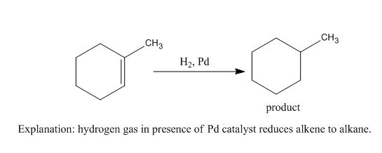 CH3 H, Pd product Explanation: hydrogen gas in presence of Pd catalyst reduces alkene to alkane.