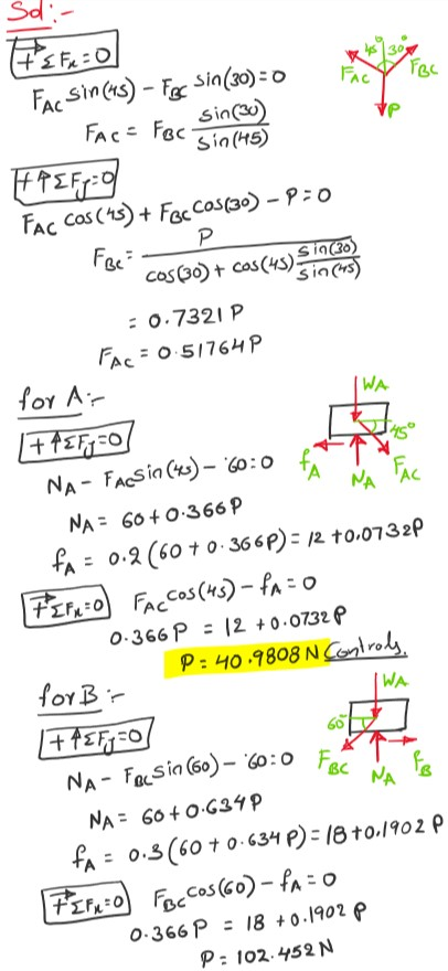 Sd:- (tsFx=0 30 FAc Sin (us) – Fg sin(30) = 0 sin(30) sin(45) FAC= Fec FAC Cos (45) + Foc cos(30) - P=0 Fece COS(30) + cos (