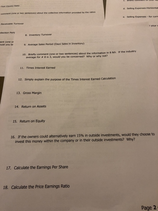 -Test (Quick) Ratio d. Selling Expenses-Horizontal comment (one or two sentences) about the collective information provided b
