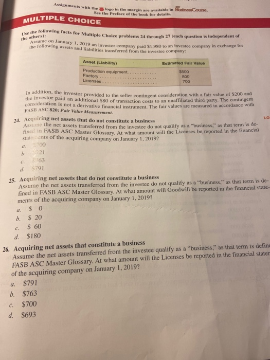 Use the following facts for Multiple Choice problems 24 through 27 (each question is independent of MULTIPLE CHOICE Assignmen