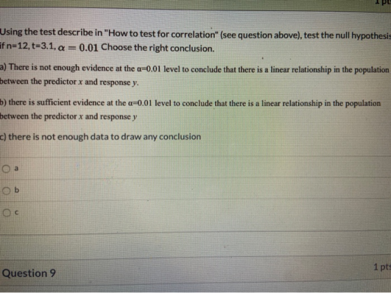 i pe: Using the test describe in How to test for correlation (see question above), test the null hypothesis Efn=12, t=3.1,