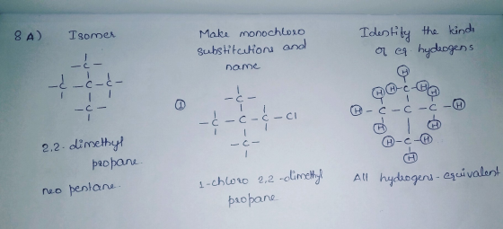 8A) Isomer Identity the kinds o en hydeogens u-u QUQ @ Make monochloro substitutions and name -¿- - - - - -c- - -c- –0- 0 u-