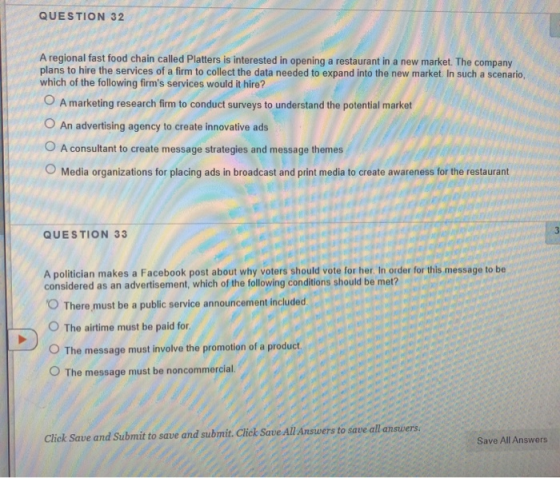 QUESTION 32 A regional fast food chain called Platters is interested in opening a restaurant in a new market. The company pla