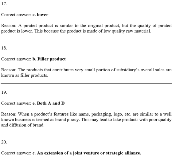 17. Correct answer: c. lower Reason: A pirated product is similar to the original product, but the quality of pirated product