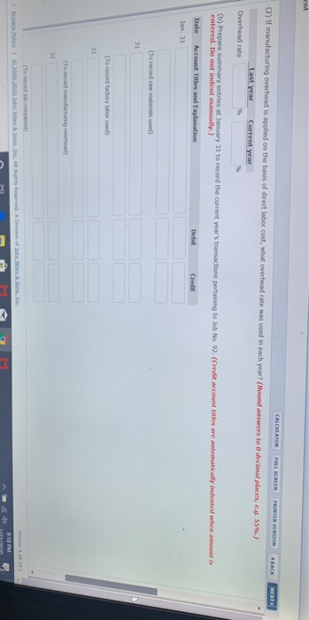 CALCULATOR FULL SCREEN PRINTER VERSION BACK NEXT (2) If manufacturing overhead is applied on the basis of direct labor cost,