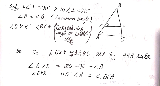 В So W 1 = 90° am2 =70° LB =<B C common <BYX=<BCA (Correspoing angle of parlled angle) 72 у т side (І о so ДВх У HBC age 64