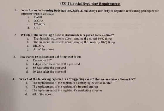 SEC Financial Reporting Requirements Which standard-setting body has the legal (i.e. statutory) authority to regulate account