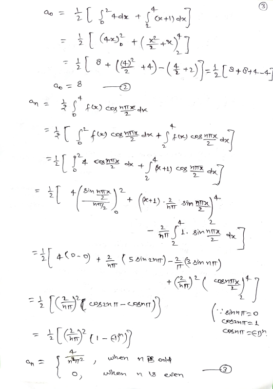 3 ao = Ž [ { 4 dx + ( x + 1) an Ž { (4x) + ( x 2 į ( 8 + (432 ++)-( +2)=L(+ = 2 )] 8+8+4-4 il 3 2 5 an = bee 1/2 s f(x) cogni