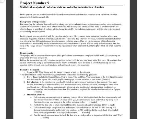 Project Number 9 Statistical analysis of radiation data recorded by an ionization chamber In this project, you are required t