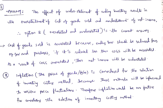 - Answeg: The effect of under statement of ending Inventory results in the overstatement of Cost of goods sold and understate