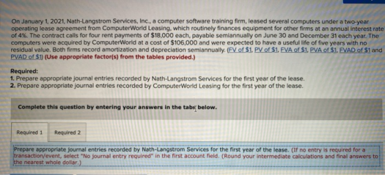 On January 1, 2021, Nath-Langstrom Services, Inc., a computer software training firm, leased several computers under a two-ye