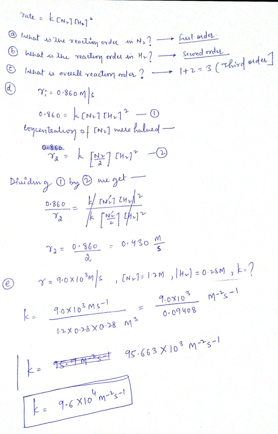 rate = K[nr] [H21² @ what is the reaction or at is the reaction order in Na? What is the reaction order in H22 First order. s