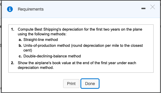 i Requirements 1. Compute Best Shippings depreciation for the first two years on the plane using the following methods: a. S