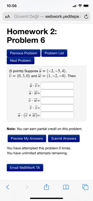 10:56 AA Güvenli Değil — webwork.yeditepe. ☺ Homework 2: Problem 6 Previous Problem Problem List Next Problem (5 points) Supp