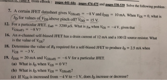TULIS U, and 8 from eBook : pages 441-44x, pages 474-475 and pages 538-539 Solve the following problem: 7. A certain JFET dat