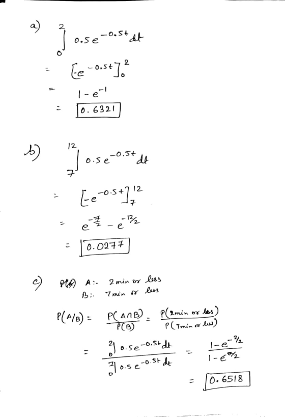 a) 2 jose- -0.5t at 2 Fe -0.5+]. I-e- こ 0.6321 12 b) Jos -0.5t de [eo.s+] 12 -122 e the e 0.0277 PCAA:- B: 2 min or less 7 mi