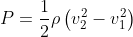 P = \frac{1}{2}\rho \left ( v_2^2-v_1^2 \right )