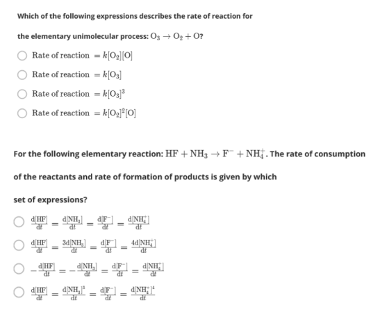 Which of the following expressions describes the rate of reaction for the elementary unimolecular process: O3 → 02 + O? O Rat