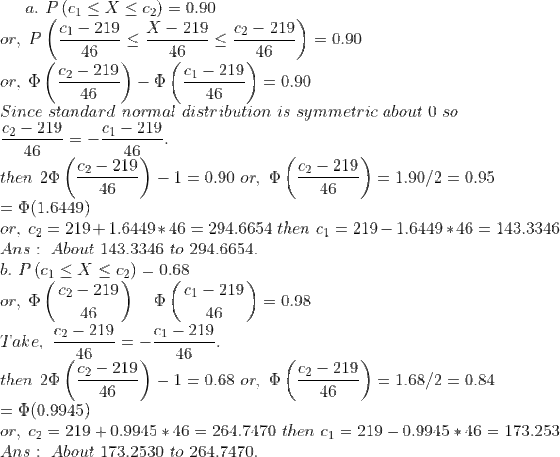 C2 - 219 then 20 a. Plc < X <C2) = 0.90 or. P (41 - 219 X – 219 C2 - 219) 46 S46346) = 0.90 col C2 – 219) - 0 (4-219) = 0.90