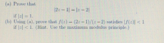 (a) Prove that 2: – 11 – 13 - 2 I > | \/ sagen 168 (7– )) (1 - 47) - (-) peiti anod (8) ausn (q) if |:]<1. (Hint. Use the max