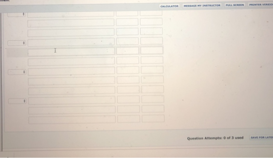 Question Attempts: O of 3 used SAVE FOR LATER