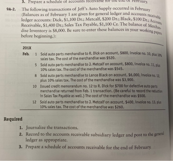 9A-2. 3. Prepare a schedule of accounts receivable for the end ul February The following transactions of Jeffs Auto Supply o