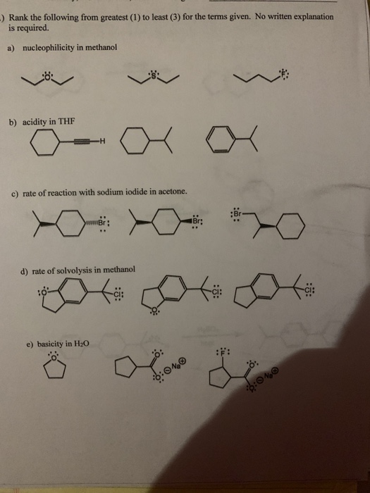 -) Rank the following from greatest (1) to least (3) for the terms given. No written explanation is required. a) nucleophilic