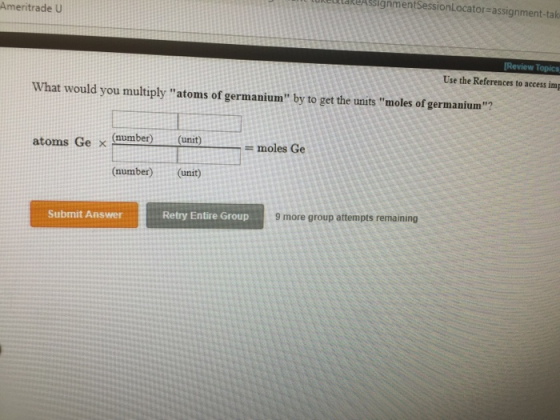uRetlakeAssignmentSessionLocator-assignment-tak Ameritrade U Use the References to access im What would you multiply atoms o