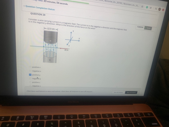 33 minutes, 54 seconds. Scourse jde_30193.18 content is 10. Question Completion Status: QUESTION 29 Consider a wire carrying