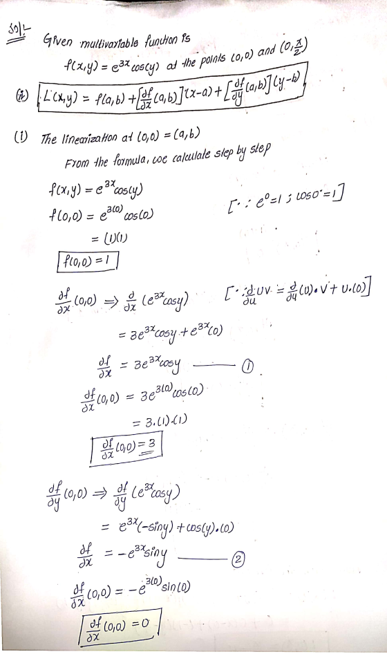 30/ Given multivariable function is f(x,y) = e37c05cy) at the points (0,0) and (0,3) (1) Lx, y) = Pla, b) + [alca, b)]x-a) +