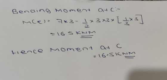 Bending moment at (i- MCR)= 7x35x3x3x 1*3*3* [ x 3 = 16.5KNM. tience Moment at C = 16.5KNM