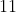 11