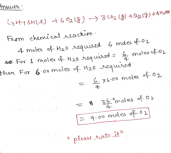 nsuuer 3HSH) +6 0218) ->3 2 () +Su2(9)+4M2 Frm chemical eactim 4 moles fH20 requised 6 mdes f-o2 For 1 moles d H20 Sreq uirad
