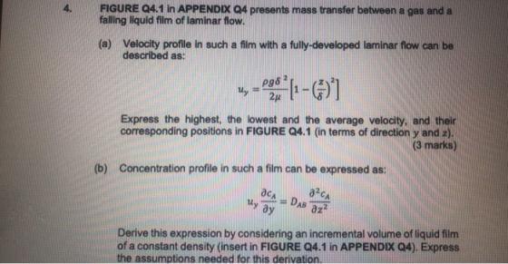 FIGURE 24.1 In APPENDIX Q4 presents mass transfer between a gas and a falling liquid film of laminar flow. (a) Velocity profi