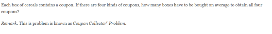 Each box of cereals contains a coupon. If there are four kinds of coupons, how many boxes have to be bought on average to obt