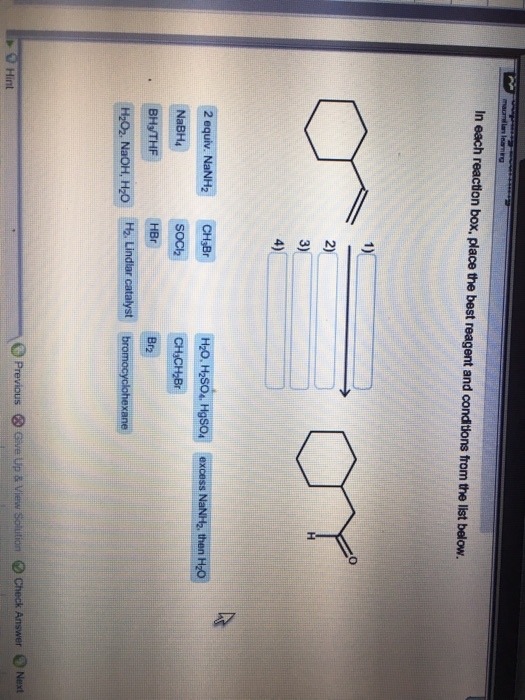In each reaction box, place the best reagent and conditions from the list belovw Br2