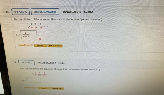 0/1 POINTS || PREVIOUS ANSWERS TANAPCALC10 11.2.012. Find the nth term of the sequence. Assume that the obvious pattern cont