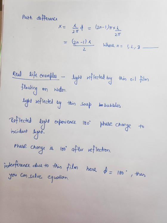 Path difference X= (2n-1) ITXA = 2 TT Il (2n-1) a Where n = 1, 2, 3 2 reflected by Real life examples light this oil film flo