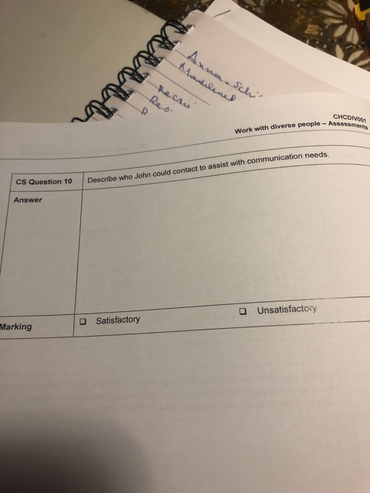 sch Recris Res CHCONDO Work with diverse people - Asseste CS Question 10 Describe who John could contact to assist with commu