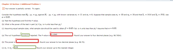 Chapter 10 Section 1 Additional Problem 1 Your answer is partially correct. Try again. Consider the hypothesis test Ho: M1 =