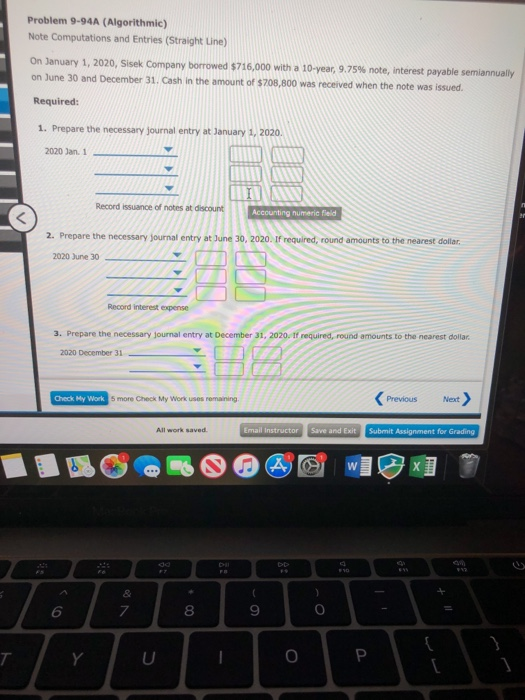 Problem 9-94A (Algorithmic) Note Computations and Entries (Straight line) On January 1, 2020, Sisek Company borrowed $716,000