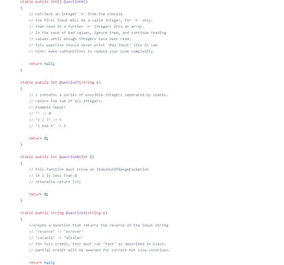 static public int[] Question() // retrieve an integer n from the console // the first input WILL be a valid integer, for n