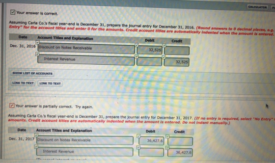 CALCULATOR Your answer is correct. Assuming Carla Co.s fiscal year-end Is December 31, prepare the journal entry for Decembe