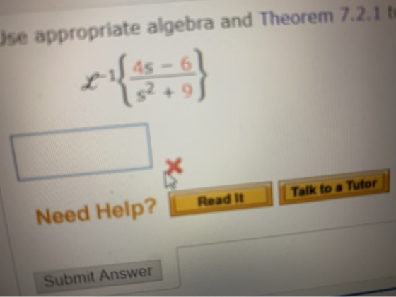 Jse appropriate algebra and Theorem 7.2.1 to 45 52 +9 Talk to a Tutor Read it Need Help? Submit Answer