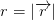 r=